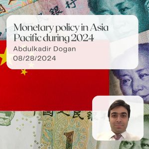 monetary-policy-in-asia-pacific-during-2024-abdulkadir-dogan-twenty-eight