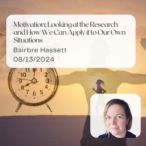 motivation-looking-at-the-research-and-how-we-can-apply-it-to-our-own-situations-bairbre-hassett-thirteen