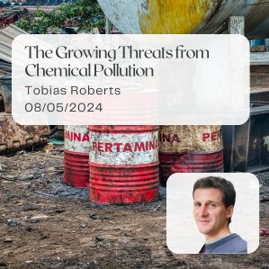 the-growing-threats-from-chemical-pollution-tobias-roberts-five