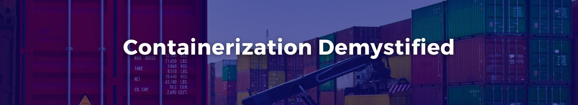 containerization-demystified-shafaqat-siddique-thirty-one-banner