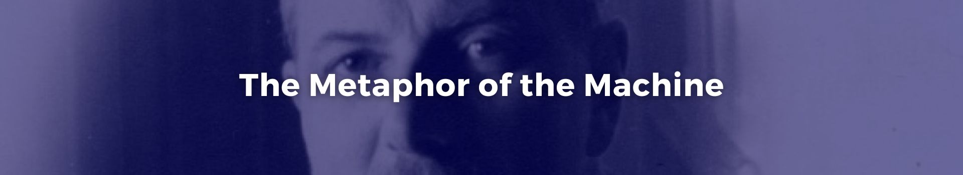 the-metaphor-of-the-machine-tobias-roberts-five-banner