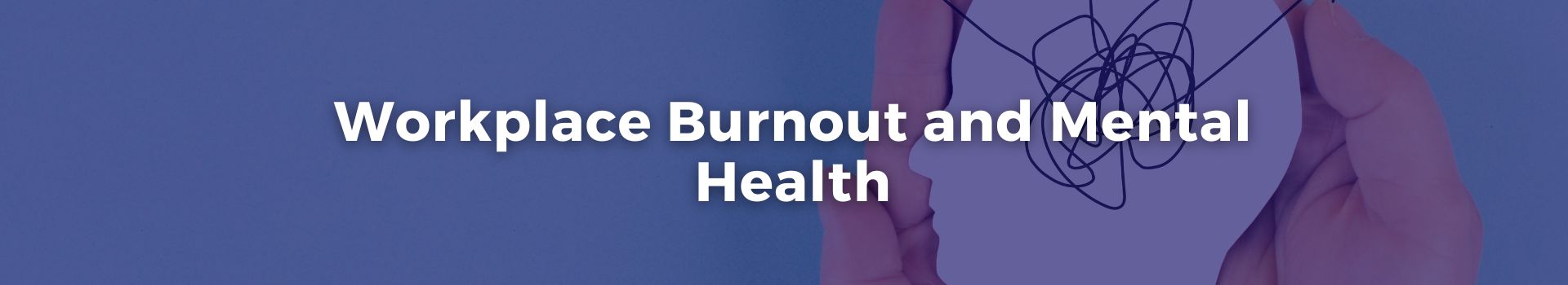 workplace-burnout-and-mental-health-muhammad-usama-jamil-four-banner