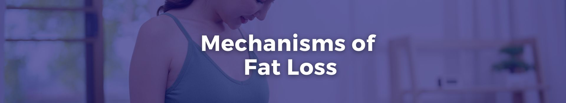 mechanisms-of-fat-loss-garett-reid-thirty-banner