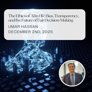 the-ethics-of-ai-in-hr-bias-transparency-and-the-future-of-fair-decision-making-umar-hassan-two