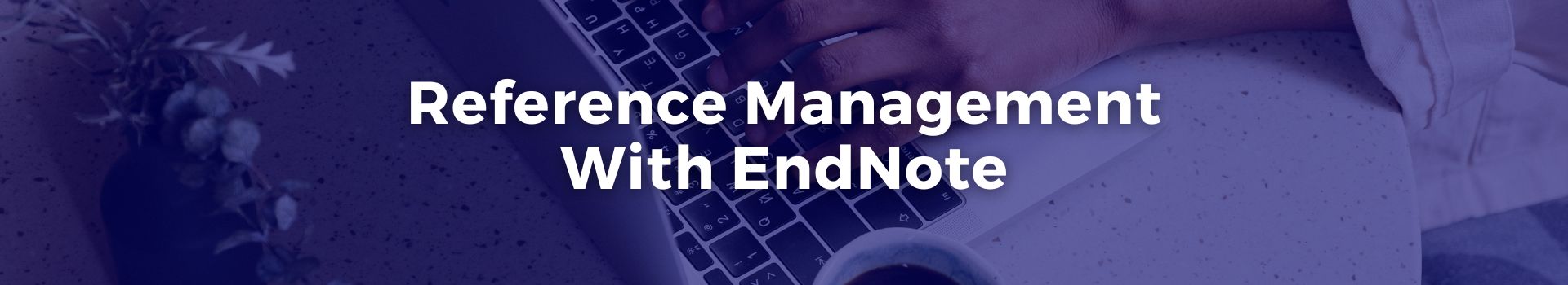 reference-management-with-endnote-syed-qasim-shah-seven-banner