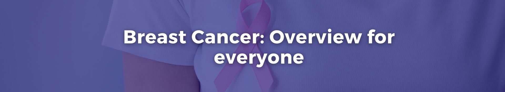 breast-cancer-overview-for-everyone-usama-jamil-nine-banner