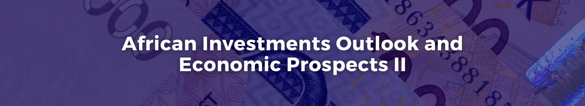 african-investments-outlook-and-economic-prospects-two-syed-qasim-shah-thirty-one-banner