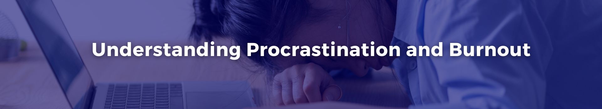 understanding-procrastination-and-burnout-silvana-mici-six-banner