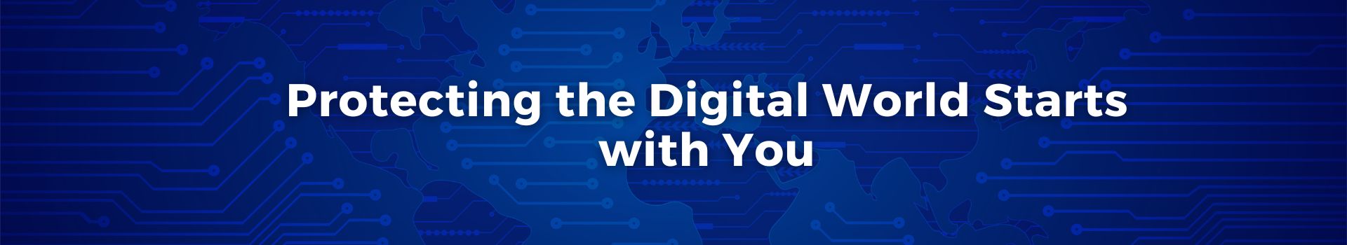 protecting-the-digital-world-starts-with-you-tabassum-waheed-four-banner