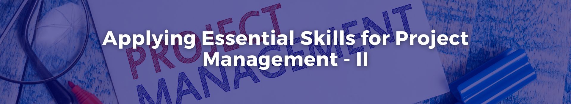 applying-essential-skills-for-project-management-two-muhammad-saghir-fourteen-banner