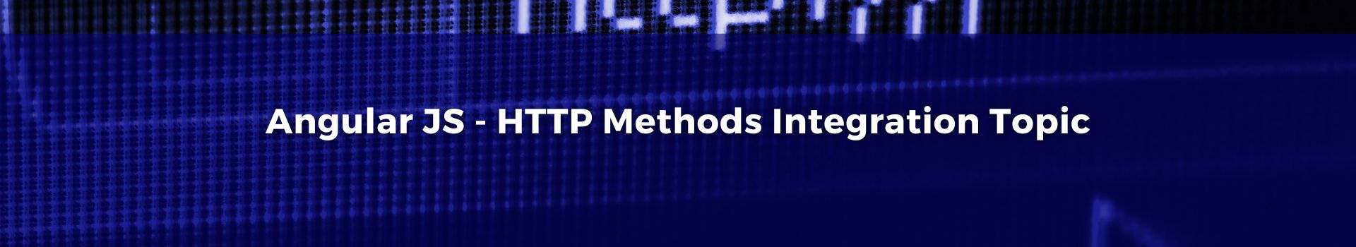 angular-js-http-methods-integration-topic-jay-bachahally-radhakrishnan-vijayasimha-six-banner