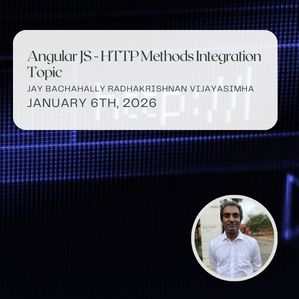 angular-js-http-methods-integration-topic-jay-bachahally-radhakrishnan-vijayasimha-six