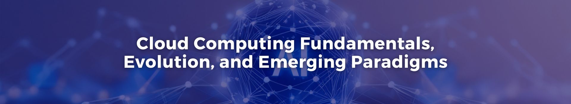 cloud-computing-fundamentals-evolution-and-emerging-paradigms-tabassum-waheed-thirty-one-banner