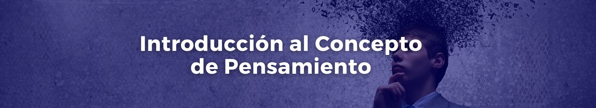 introduccion-al-concepto-de-pensamiento-tamara-luque-uno-banner