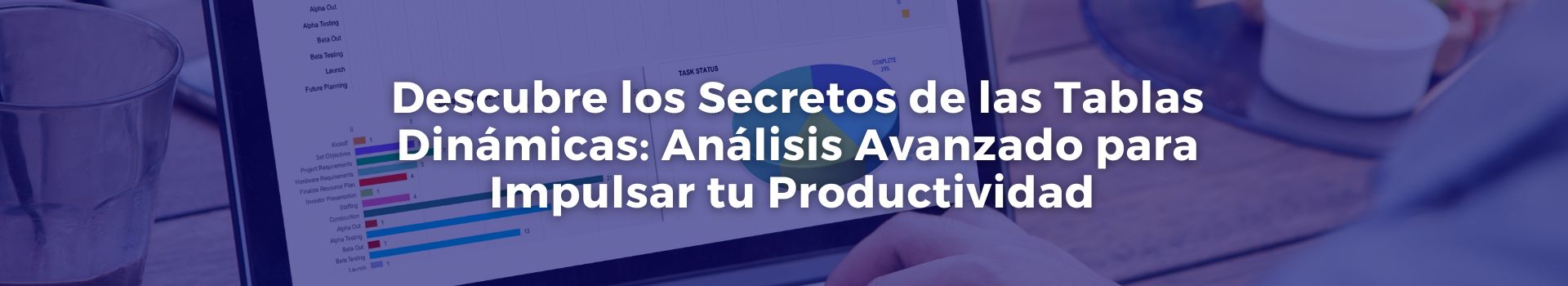 descubre-los-secretos-de-las-tablas-dinamicas-analisis-avanzado-para-impulsar-tu-productividad-hilda-londono-dieciseis-banner