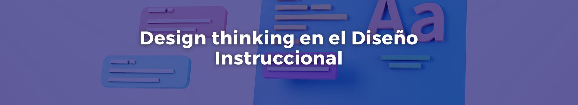 design-thinking-en-el-diseño-instruccional-juan-bendeck-nueve-banner