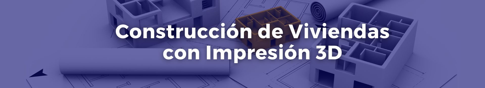construccion-de-viviendas-con-impresion-3d-antonio-berrio-diecisiete-banner