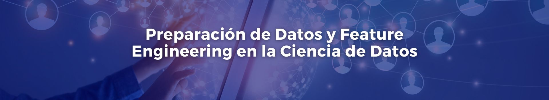 preparacion-de-datos-y-feature-engineering-en-la-ciencia-de-datos-nicolas-valderrama-treintiuno-banner