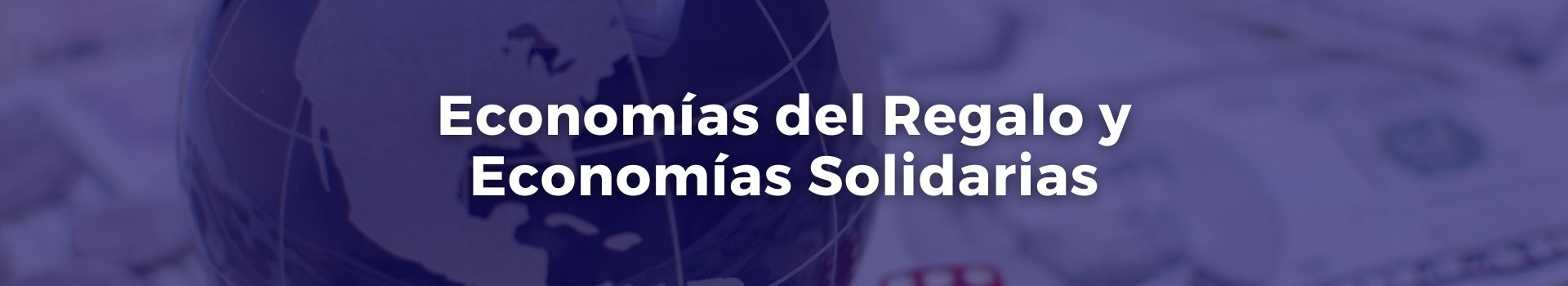 economias-del-regalo-y-economias-solidarias-tobias-roberts-veinticinco-banner