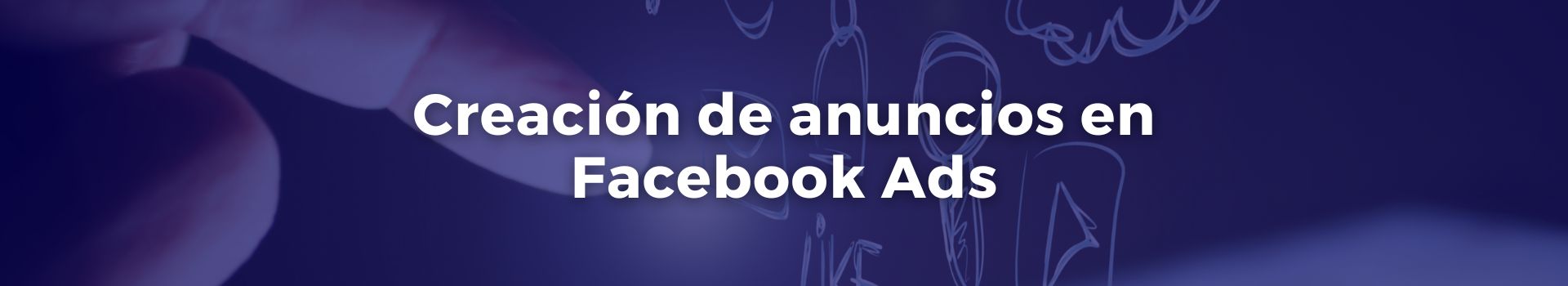 creacion-de-anuncio-en-facebook-ads-liz-angeles-paredes-siete-banner