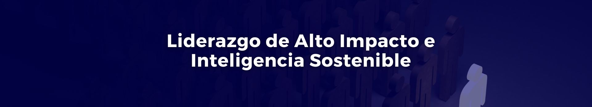 liderazgo-de-alto-impacto-e-inteligencia-sostenible-carlos-rossi-veintiuno-banner