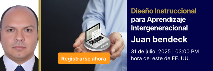 diseno-instruccional-para-aprendizaje-intergeneracional-juan-bendeck-treinta-y-uno