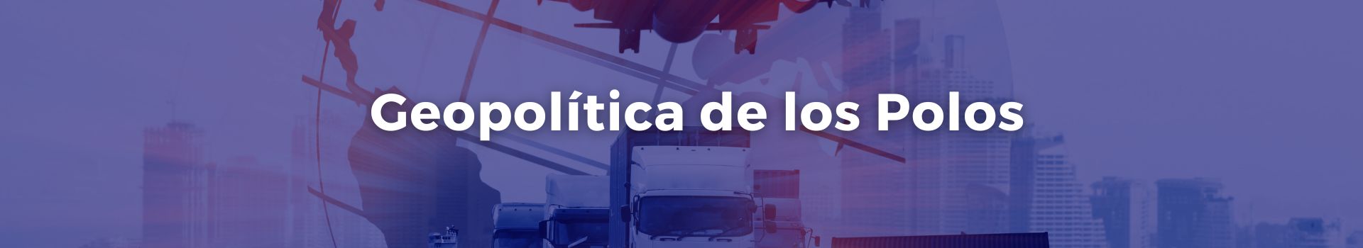 geopolitica-de-los-polos-gonzalo-u-fernandez-uno-banner