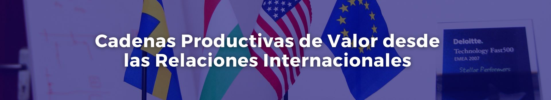 cadenas-productivas-de-valor-desde-las-relaciones-internacionales-gonzalo-u-fernandez-veintiocho-banner