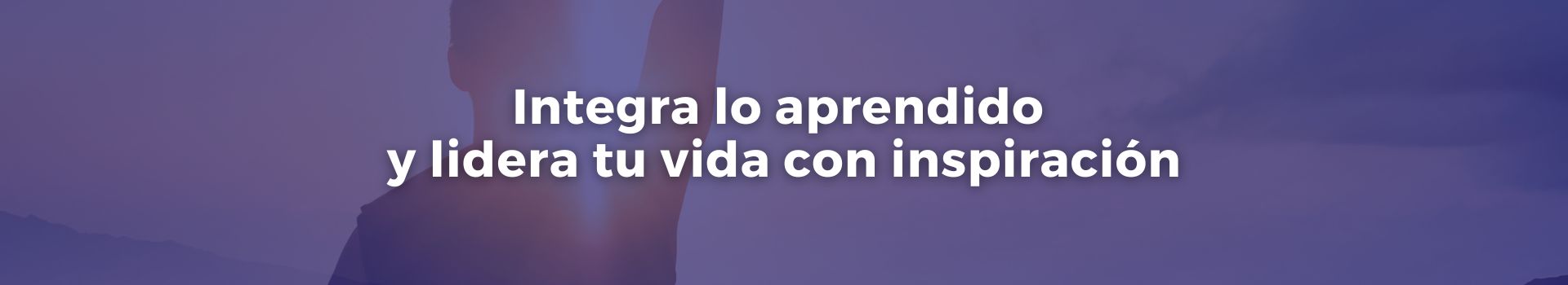 integra-lo-aprendido-y-lidera-tu-vida-con-inspiracion-maria-del-pilar-cepeda-mendez-diecisiete-banner