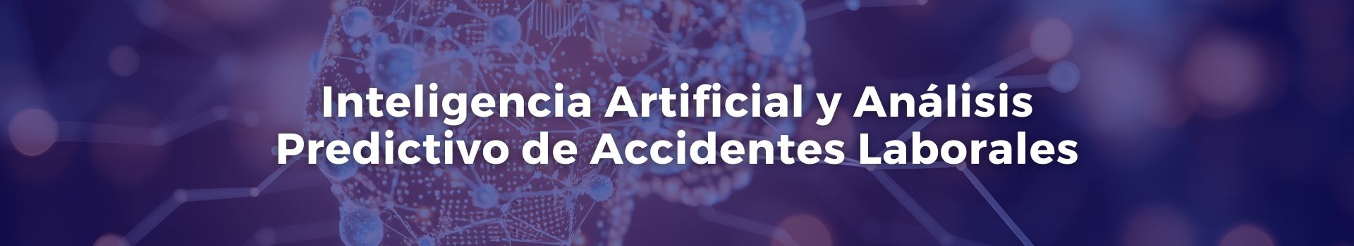inteligencia-artificial-y-analisis-predictivo-de-accidentes-laborales-vilma-chinchilla-valderrama-veinte-banner